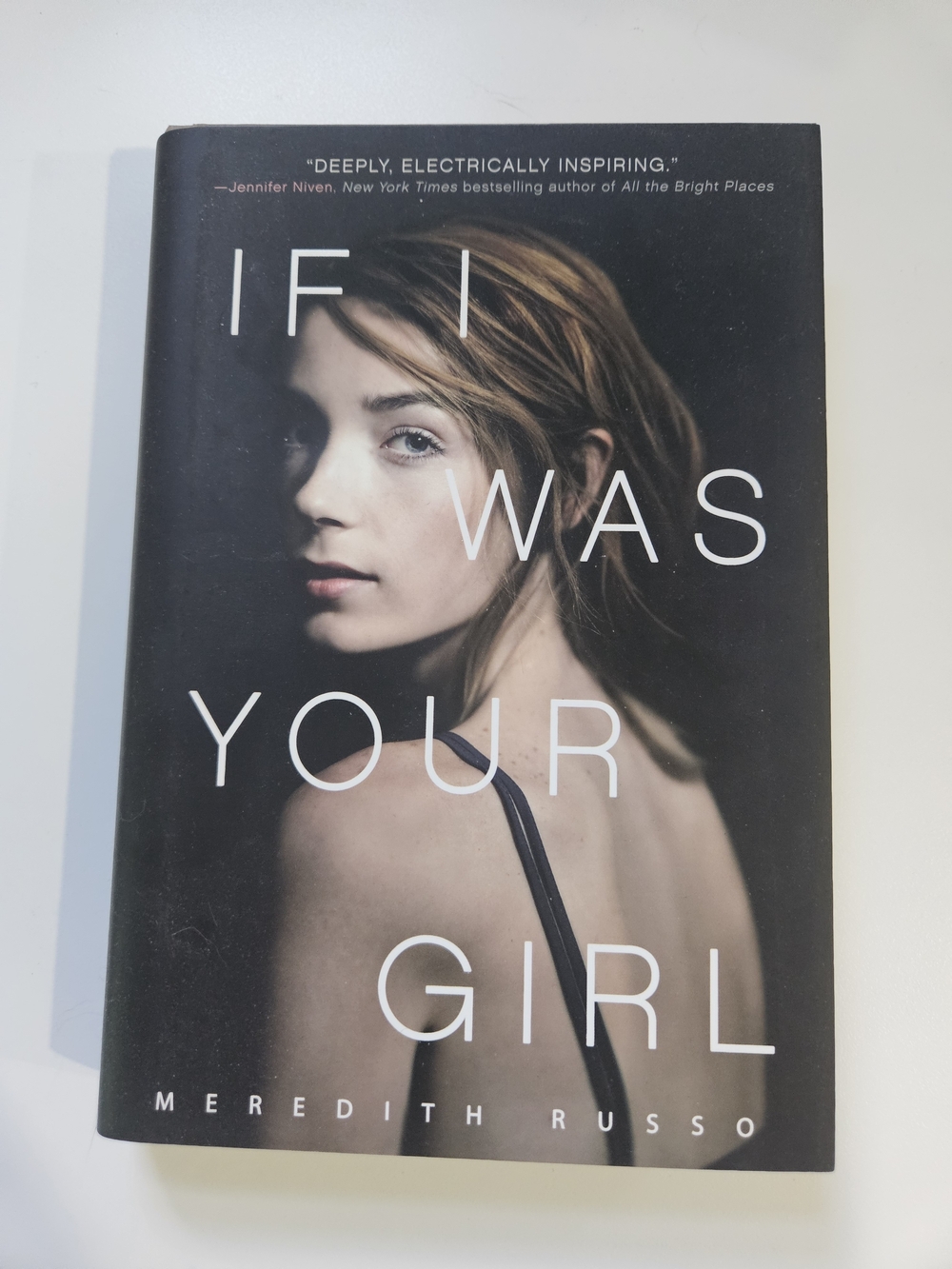 If I Was Your Girl  y Meredith Russo (hardcover)